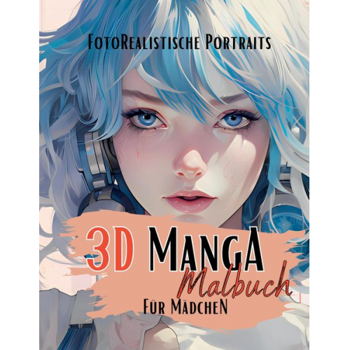 Lucy´s Manga Malbücher - 3D Manga Malbuch für Mädchen