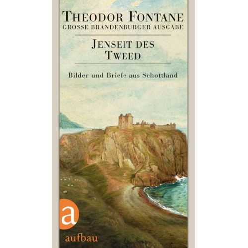 Theodor Fontane - Jenseit des Tweed