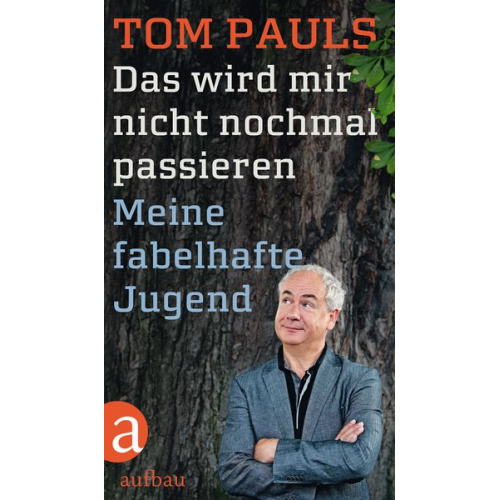 Tom Pauls - Das wird mir nicht nochmal passieren