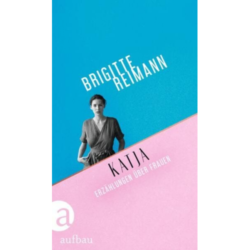 Brigitte Reimann - Katja