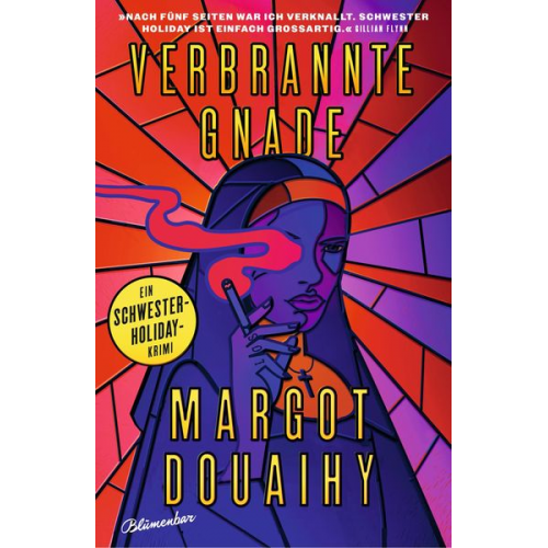 Margot Douaihy - Verbrannte Gnade