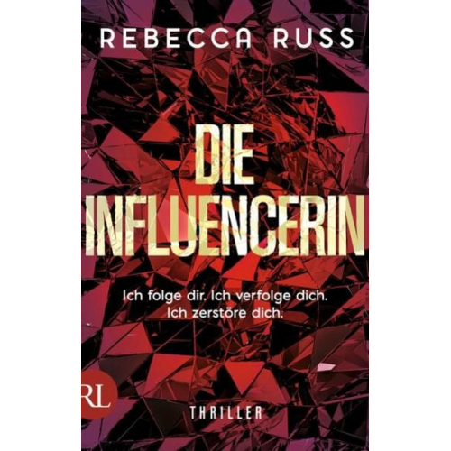 Rebecca Russ - Die Influencerin