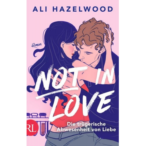 Ali Hazelwood - Not in Love – Die trügerische Abwesenheit von Liebe