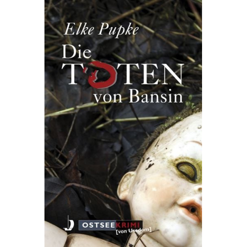 Elke Pupke - Die Toten von Bansin