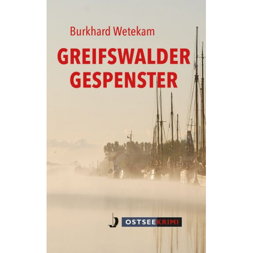 Wetekam Burkhard - Greifswalder Gespenster