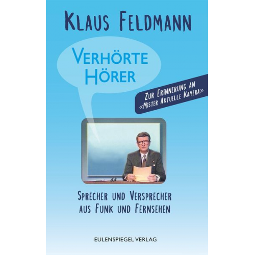 Klaus Feldmann - Verhörte Hörer