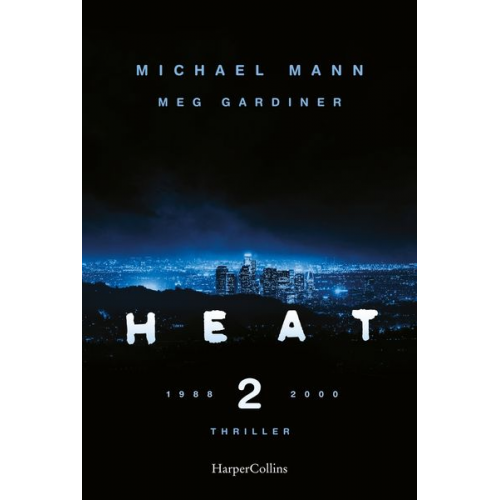 Michael Mann Meg Gardiner Meg/Michael Gardiner/Mann - Heat 2