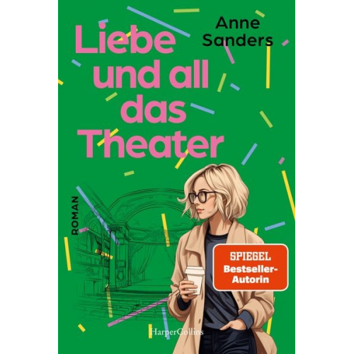 Anne Sanders - Liebe und all das Theater