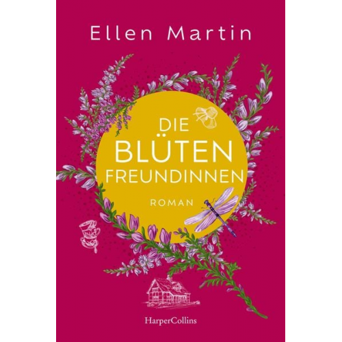 Ellen Martin - Die Blütenfreundinnen