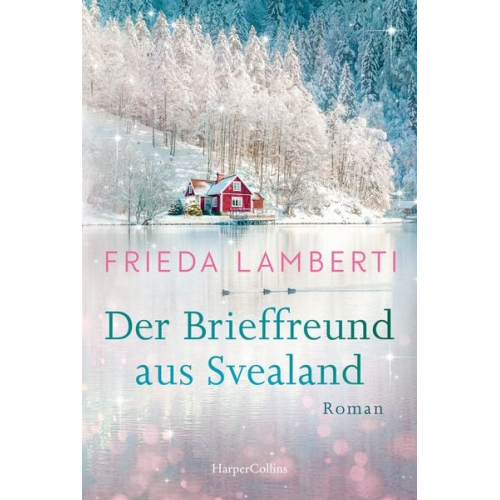 Frieda Lamberti - Der Brieffreund aus Svealand