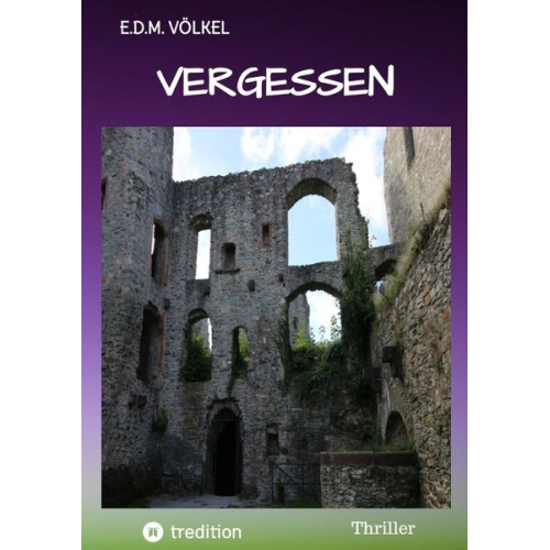 E.D.M. Völkel - Vergessen
