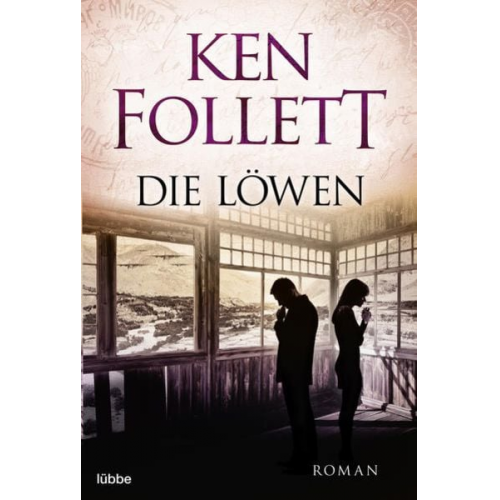 Ken Follett - Die Löwen