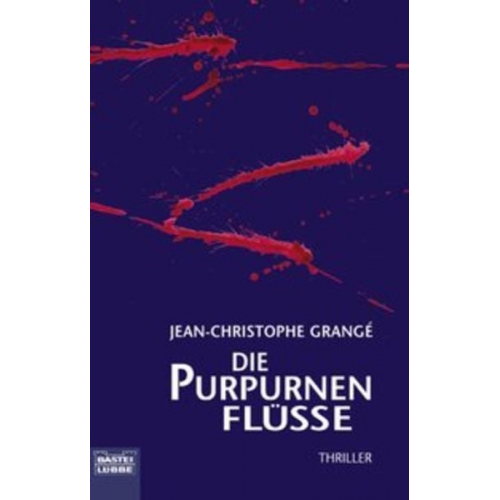 Jean-Christophe Grangé - Die purpurnen Flüsse