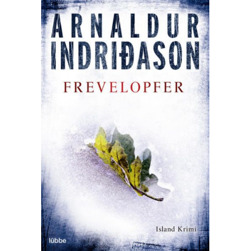Arnaldur Indriðason - Frevelopfer / Kommissar-Erlendur-Krimi Band 9