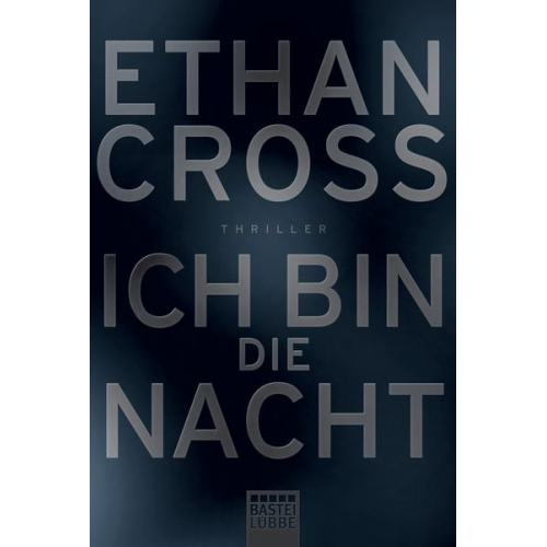 Ethan Cross - Ich bin die Nacht / Francis Ackerman junior Band 1