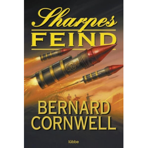 Bernard Cornwell - Sharpes Feind / Sharpe Band 16