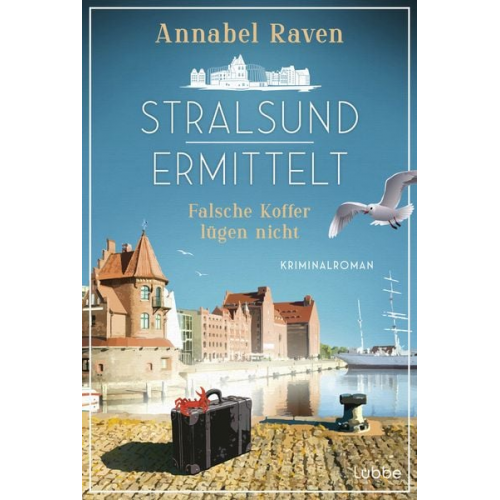 Annabel Raven - Stralsund ermittelt - Falsche Koffer lügen nicht