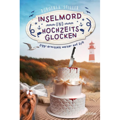 Dorothea Stiller - Inselmord & Hochzeitsglocken