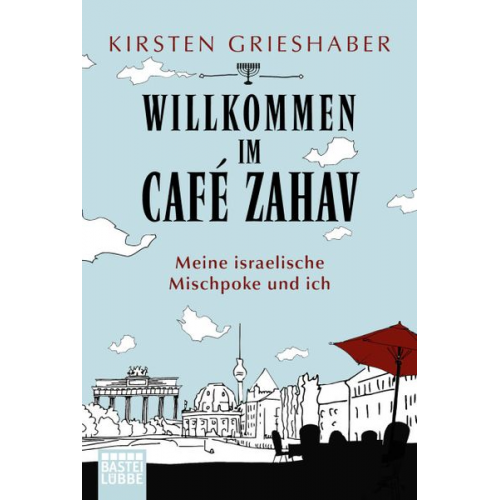 Kirsten Grieshaber - Willkommen im Café Zahav