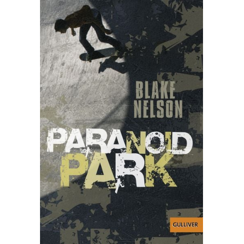Blake Nelson - Paranoid Park