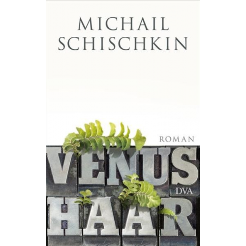 Michail Schischkin - Venushaar
