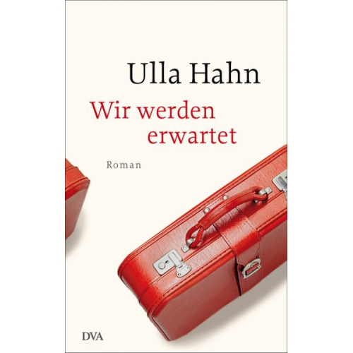 Ulla Hahn - Wir werden erwartet