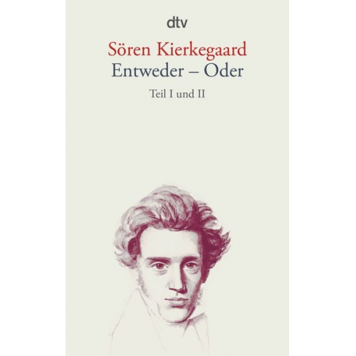 Sören Kierkegaard - Entweder - Oder