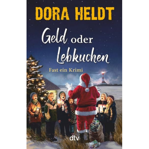 Dora Heldt - Geld oder Lebkuchen