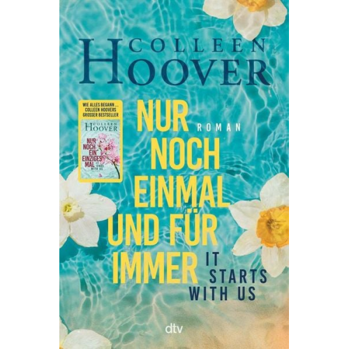 Colleen Hoover - It starts with us – Nur noch einmal und für immer
