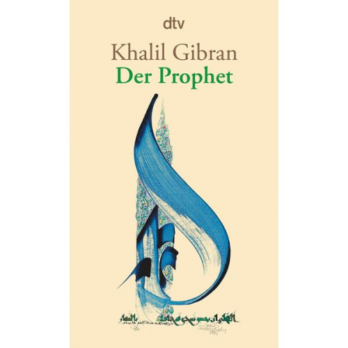 Khalil Gibran - Der Prophet