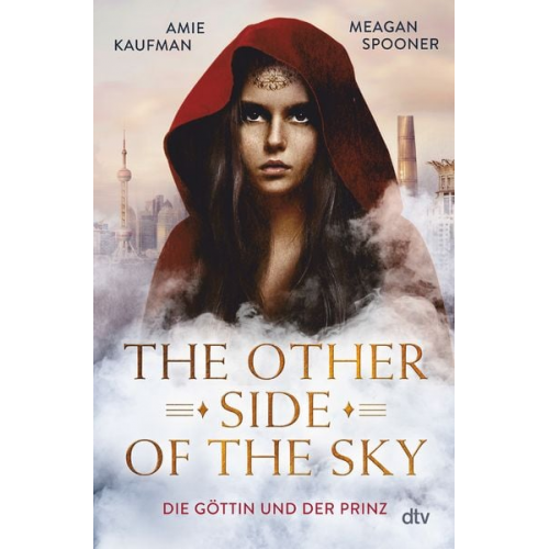 Amie Kaufman Meagan Spooner - The Other Side of the Sky – Die Göttin und der Prinz