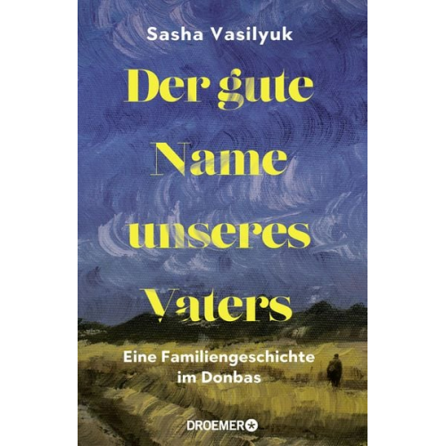 Sasha Vasilyuk - Der gute Name unseres Vaters