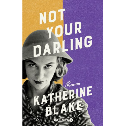 Katherine Blake - Not your Darling