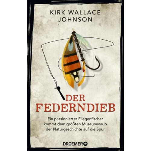 Kirk Wallace Johnson - Der Federndieb
