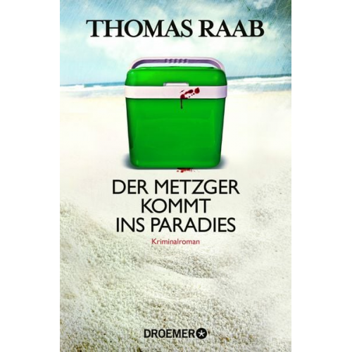 Thomas Raab - Der Metzger kommt ins Paradies
