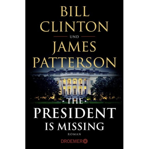 Bill Clinton James Patterson - The President Is Missing