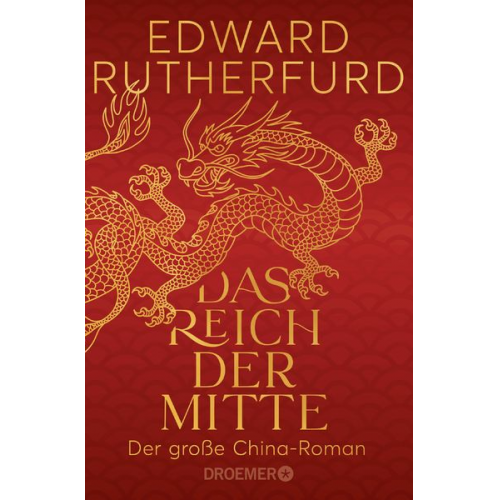 Edward Rutherfurd - Das Reich der Mitte