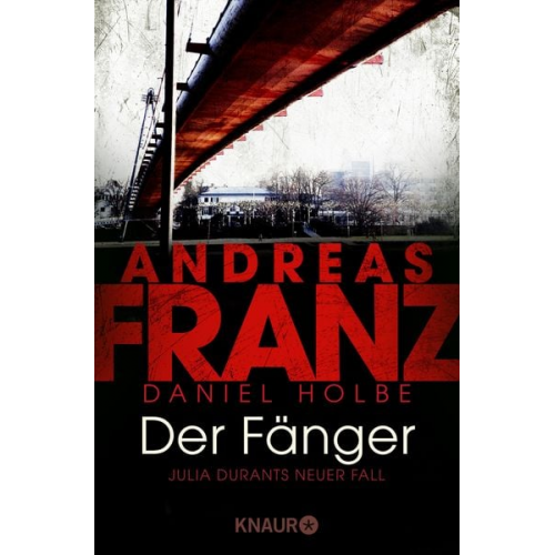 Andreas Franz Daniel Holbe - Der Fänger / Julia Durant Band 16