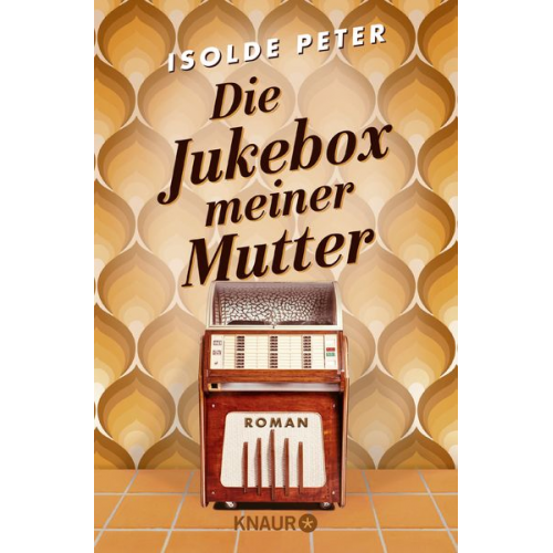 Isolde Peter - Die Jukebox meiner Mutter