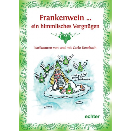 Carlo Dernbach - Frankenwein ... ein himmlisches Vergnügen