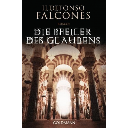 Ildefonso Falcones - Die Pfeiler des Glaubens