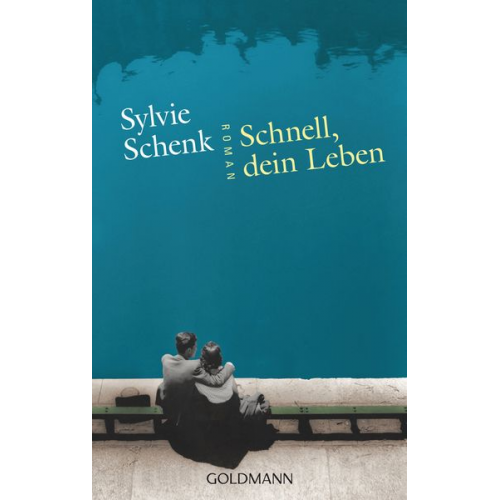 Sylvie Schenk - Schnell, dein Leben