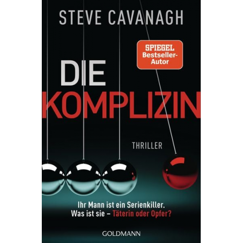 Steve Cavanagh - Die Komplizin – Ihr Mann ist ein Serienkiller. Was ist sie – Täterin oder Opfer?