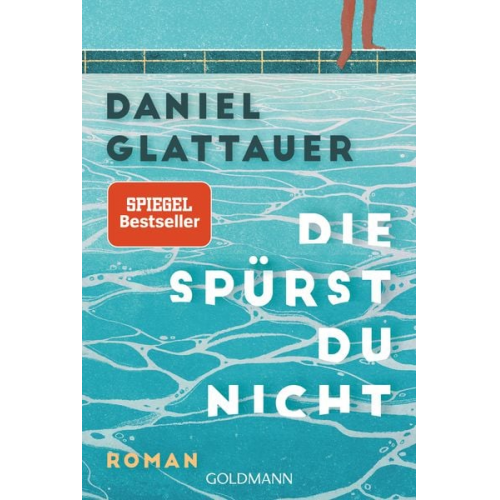 Daniel Glattauer - Die spürst du nicht