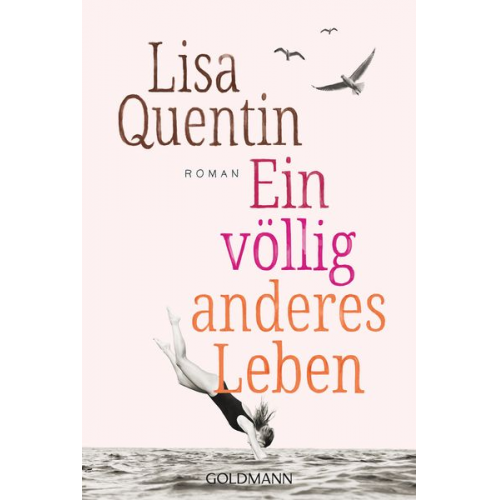 Lisa Quentin - Ein völlig anderes Leben