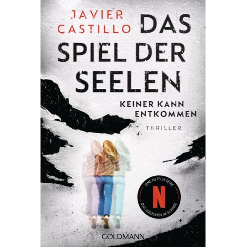 Javier Castillo - Das Spiel der Seelen - Keiner kann entkommen