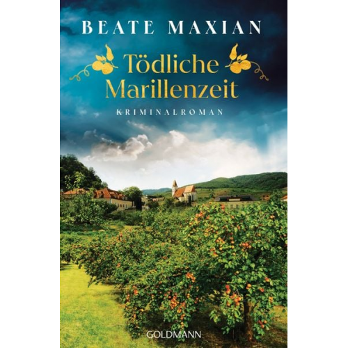 Beate Maxian - Tödliche Marillenzeit