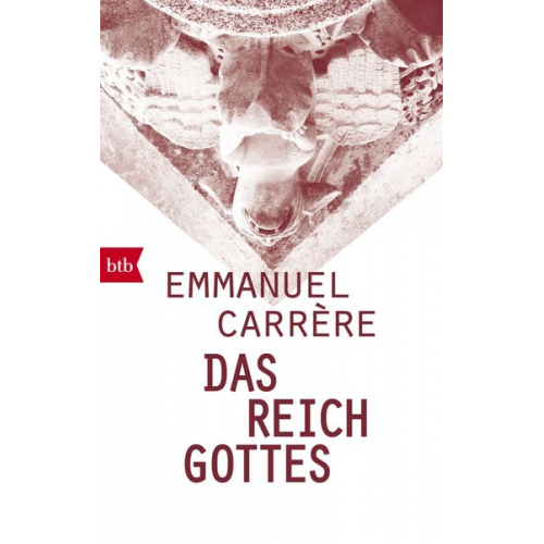 Emmanuel Carrère - Das Reich Gottes