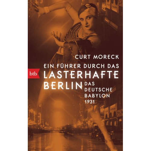 Curt Moreck - Ein Führer durch das lasterhafte Berlin