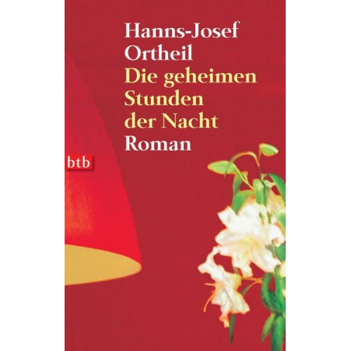 Hanns-Josef Ortheil - Die geheimen Stunden der Nacht